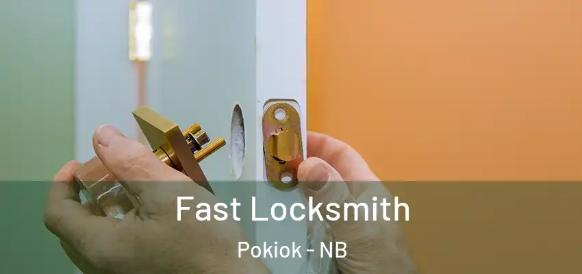  Fast Locksmith Pokiok - NB