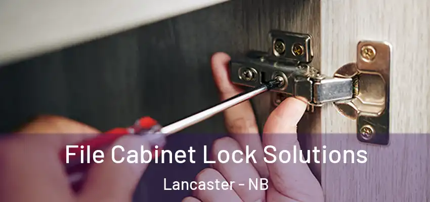  File Cabinet Lock Solutions Lancaster - NB