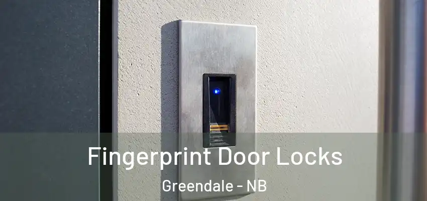  Fingerprint Door Locks Greendale - NB