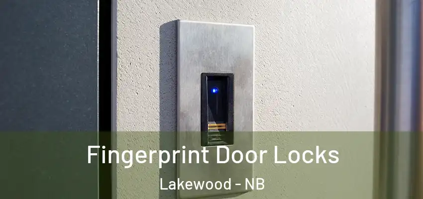  Fingerprint Door Locks Lakewood - NB