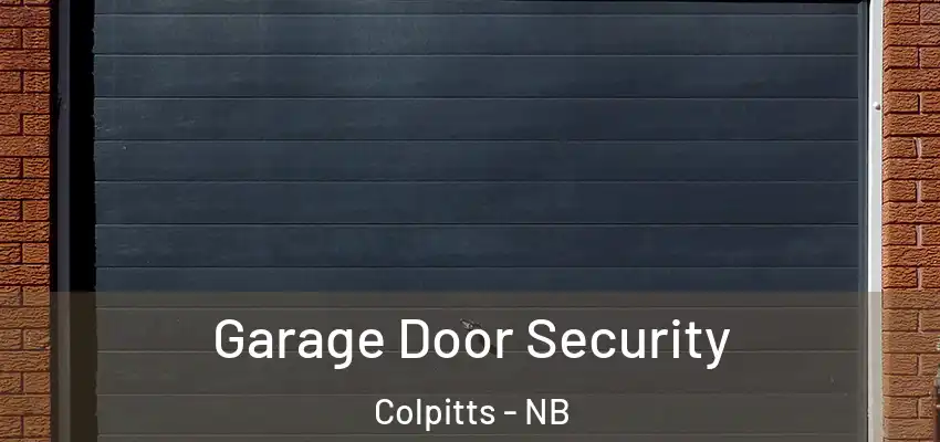  Garage Door Security Colpitts - NB
