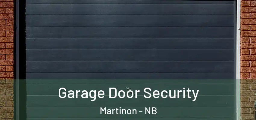  Garage Door Security Martinon - NB