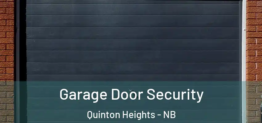  Garage Door Security Quinton Heights - NB