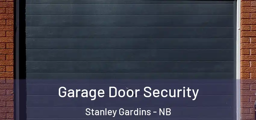  Garage Door Security Stanley Gardins - NB