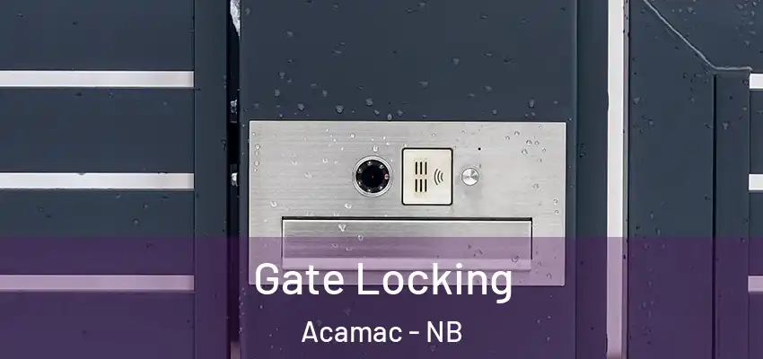  Gate Locking Acamac - NB