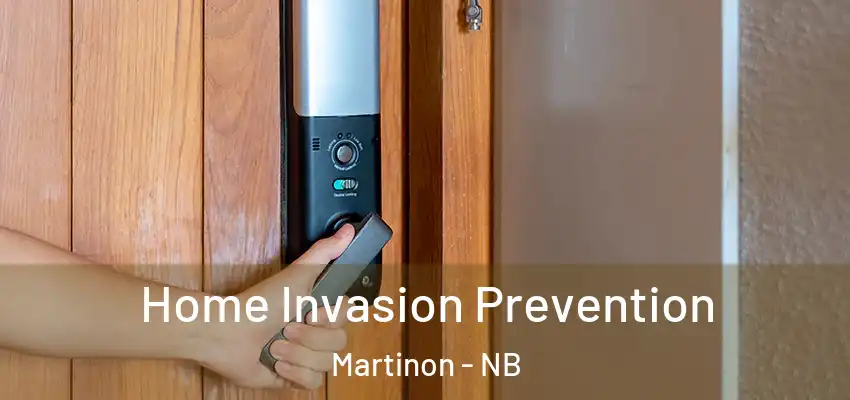  Home Invasion Prevention Martinon - NB