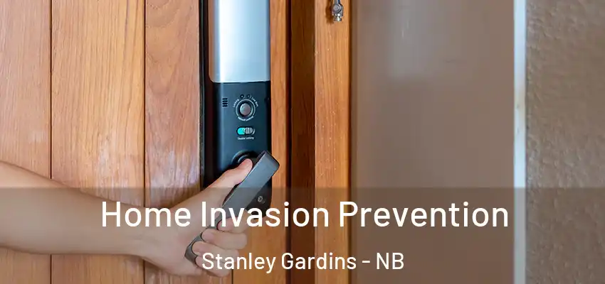  Home Invasion Prevention Stanley Gardins - NB