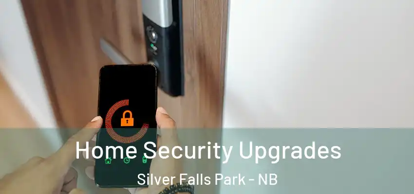  Home Security Upgrades Silver Falls Park - NB