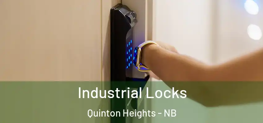  Industrial Locks Quinton Heights - NB