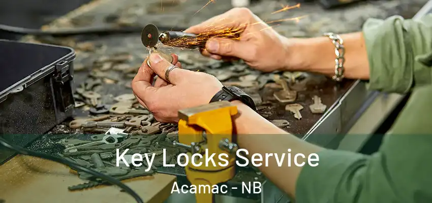  Key Locks Service Acamac - NB