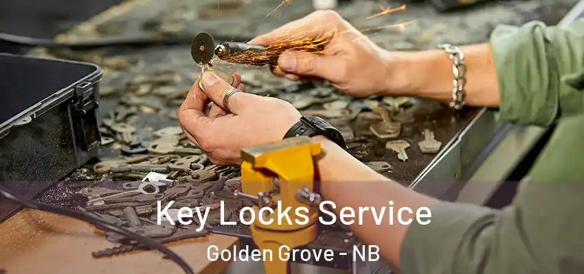  Key Locks Service Golden Grove - NB