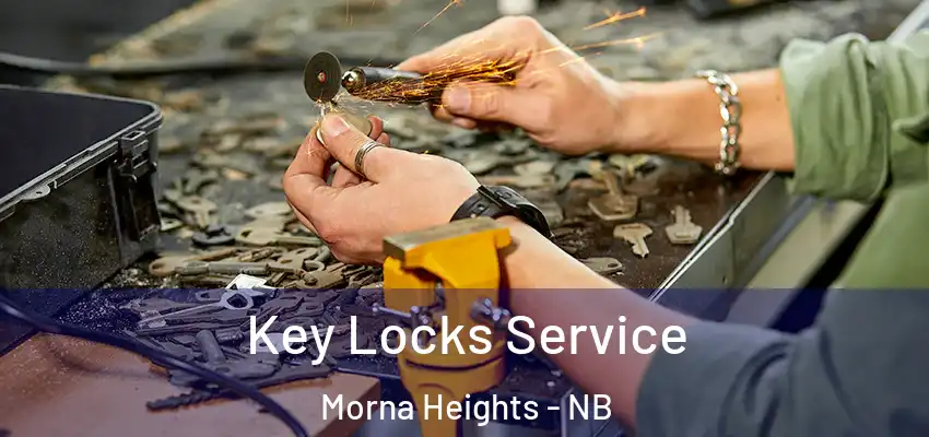  Key Locks Service Morna Heights - NB