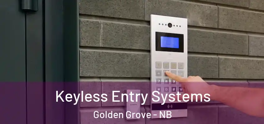  Keyless Entry Systems Golden Grove - NB
