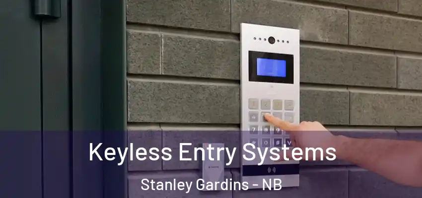  Keyless Entry Systems Stanley Gardins - NB