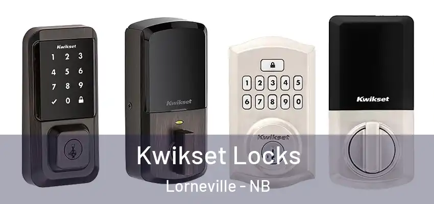  Kwikset Locks Lorneville - NB