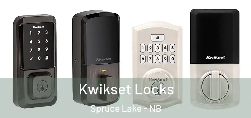  Kwikset Locks Spruce Lake - NB
