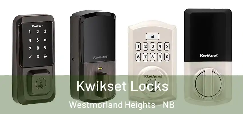  Kwikset Locks Westmorland Heights - NB