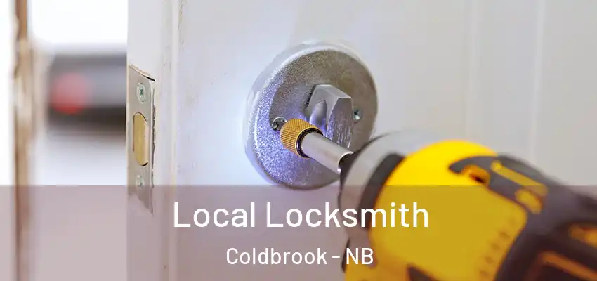  Local Locksmith Coldbrook - NB