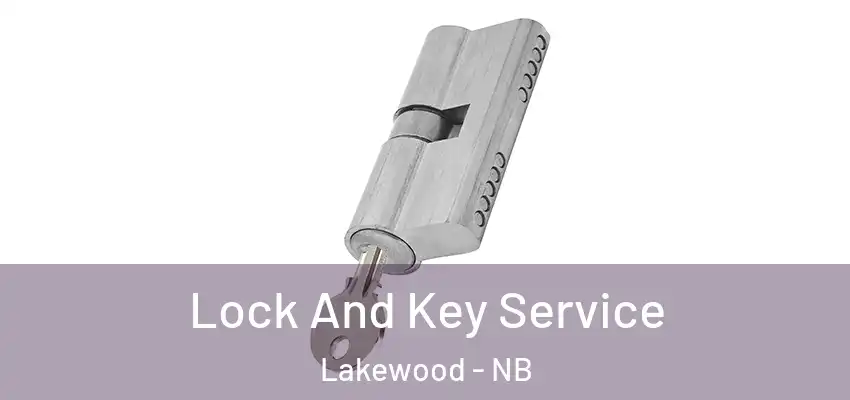  Lock And Key Service Lakewood - NB