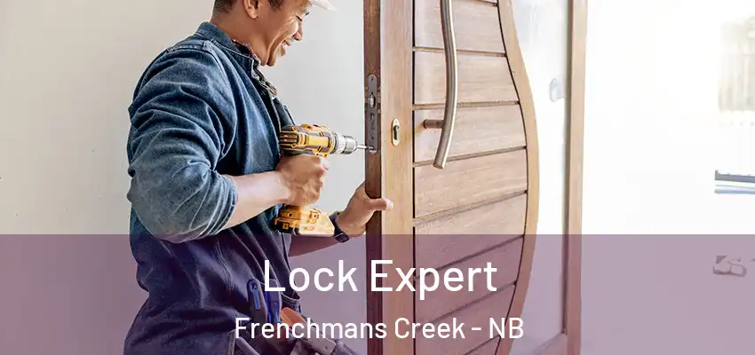  Lock Expert Frenchmans Creek - NB