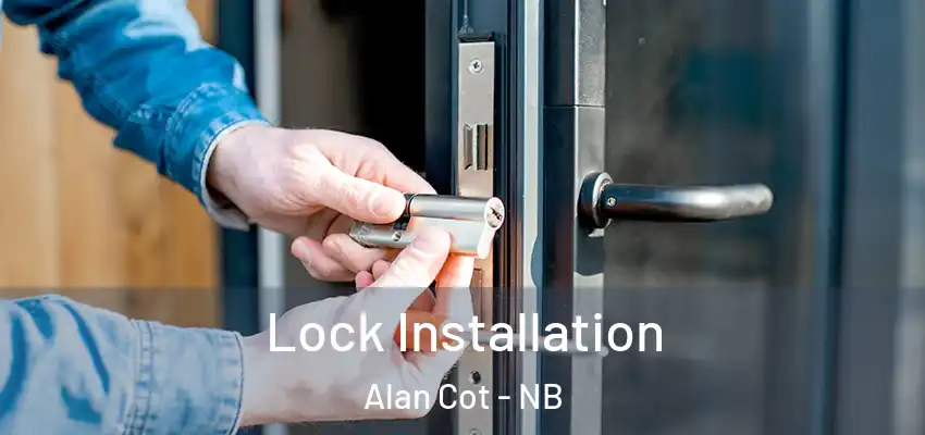  Lock Installation Alan Cot - NB