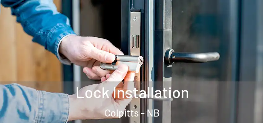  Lock Installation Colpitts - NB