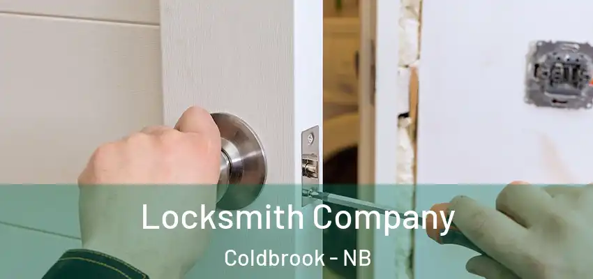  Locksmith Company Coldbrook - NB