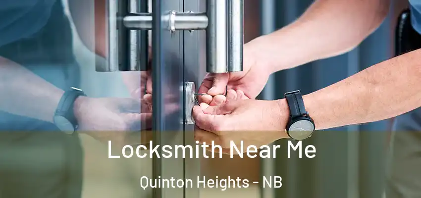  Locksmith Near Me Quinton Heights - NB