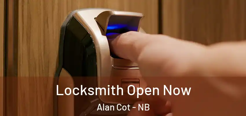  Locksmith Open Now Alan Cot - NB
