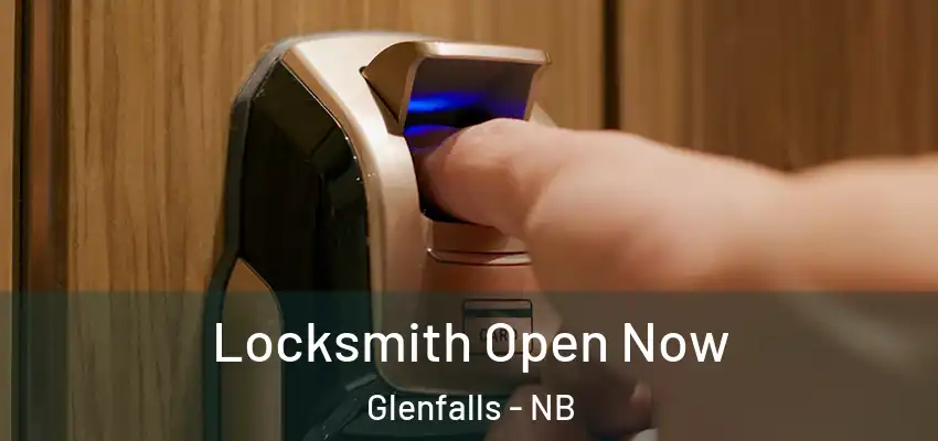  Locksmith Open Now Glenfalls - NB
