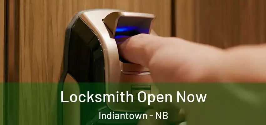  Locksmith Open Now Indiantown - NB