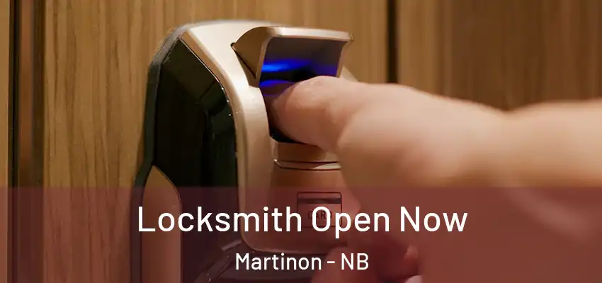  Locksmith Open Now Martinon - NB