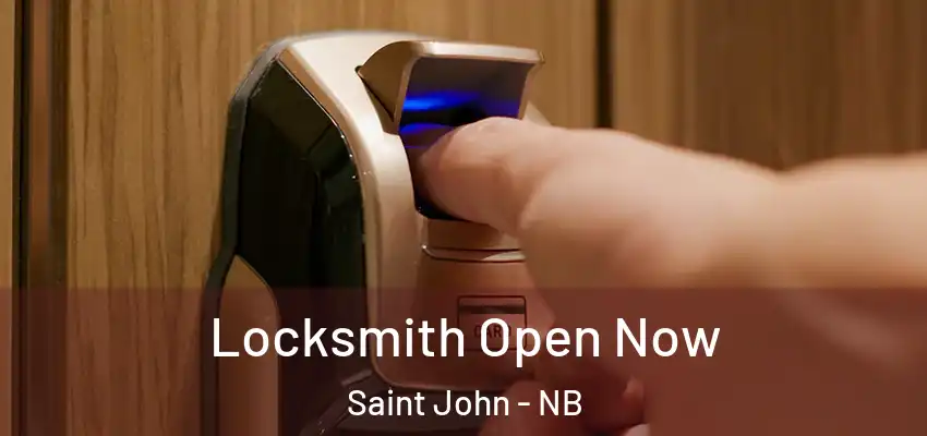  Locksmith Open Now Saint John - NB