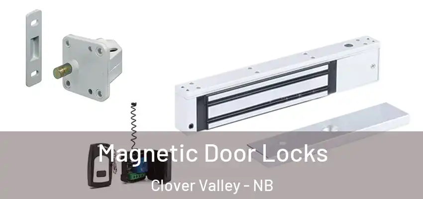  Magnetic Door Locks Clover Valley - NB