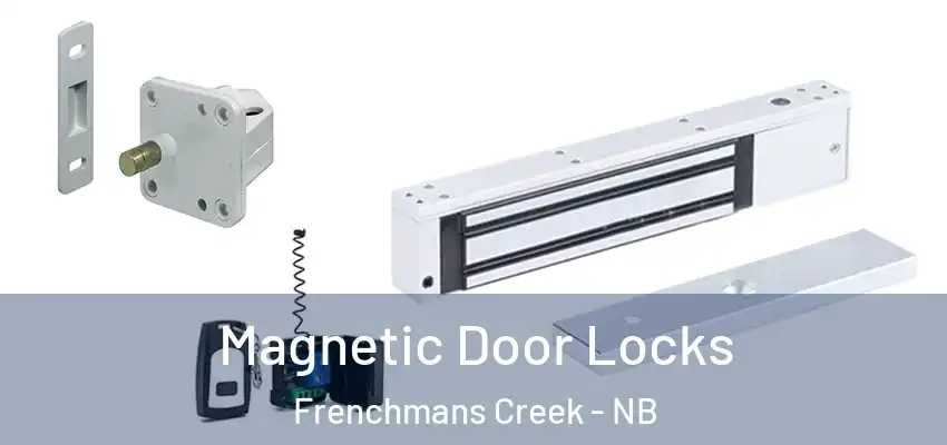  Magnetic Door Locks Frenchmans Creek - NB