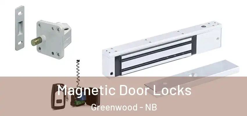  Magnetic Door Locks Greenwood - NB