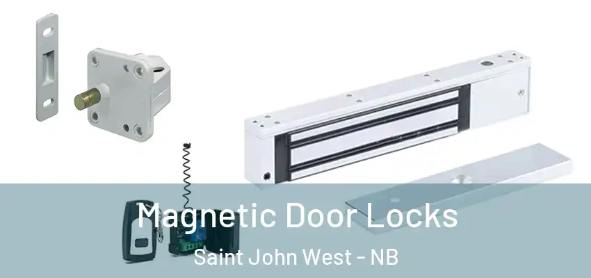  Magnetic Door Locks Saint John West - NB