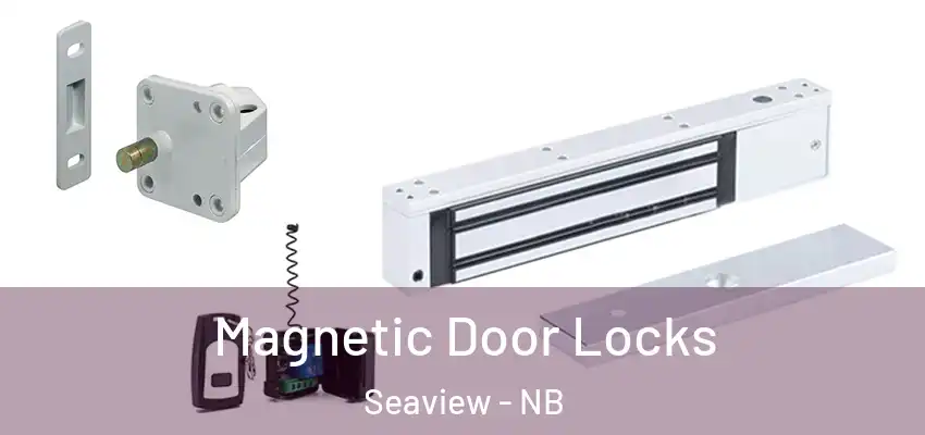  Magnetic Door Locks Seaview - NB