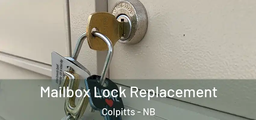  Mailbox Lock Replacement Colpitts - NB