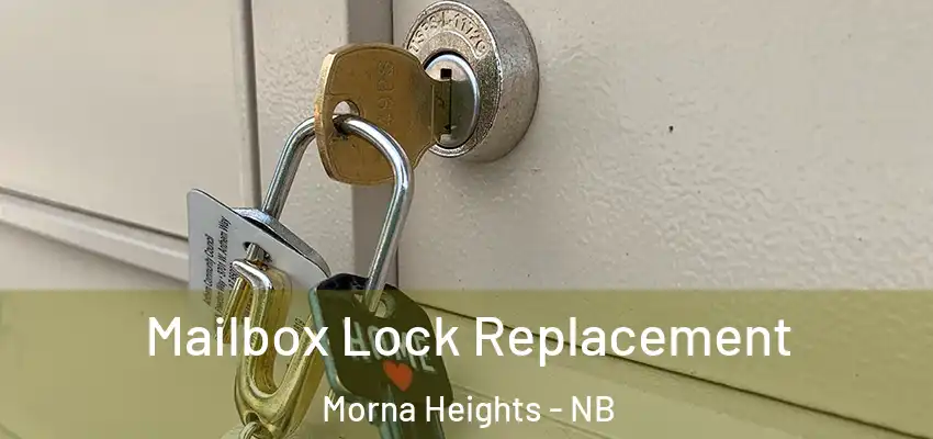  Mailbox Lock Replacement Morna Heights - NB