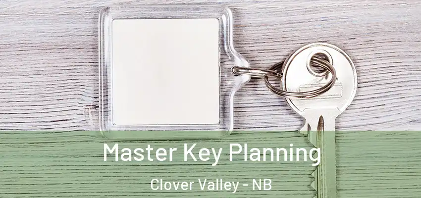  Master Key Planning Clover Valley - NB