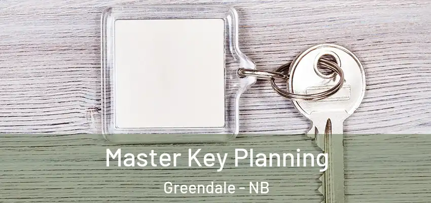  Master Key Planning Greendale - NB
