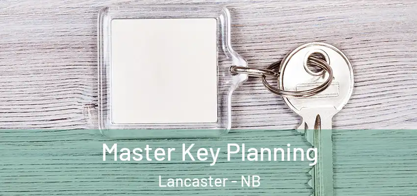  Master Key Planning Lancaster - NB