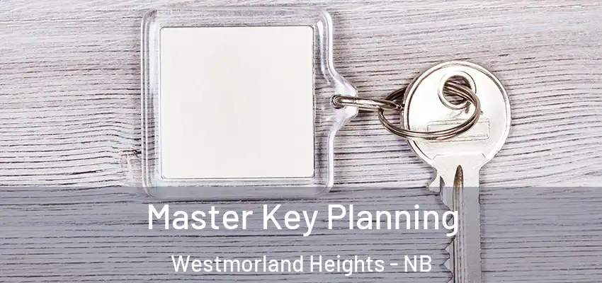  Master Key Planning Westmorland Heights - NB