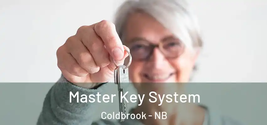  Master Key System Coldbrook - NB