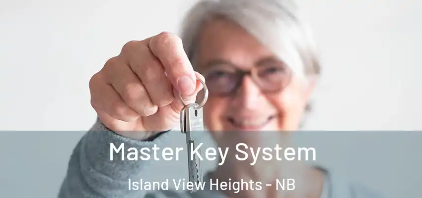  Master Key System Island View Heights - NB