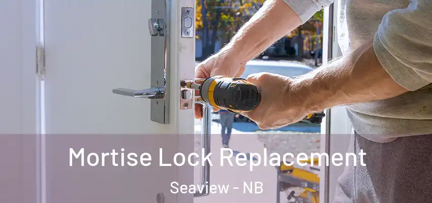  Mortise Lock Replacement Seaview - NB