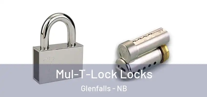  Mul-T-Lock Locks Glenfalls - NB