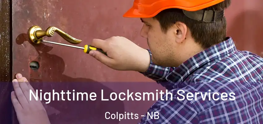  Nighttime Locksmith Services Colpitts - NB