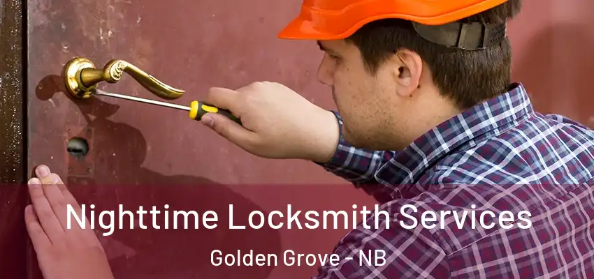  Nighttime Locksmith Services Golden Grove - NB